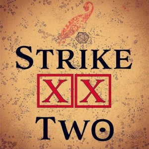 Chapter 7: Strike Two