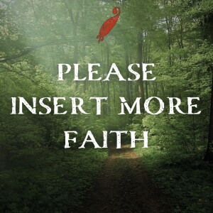 Chapter 102: Please Insert More Faith
