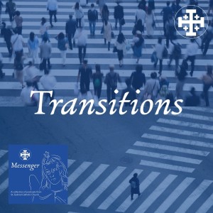 Transitions: EPISODE 1- Acknowledging Loss and Recognizing Good