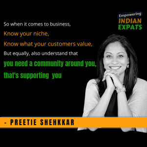 EIE04 - Building a Successful Career and Business as Expat, with Preetie Shehkkar