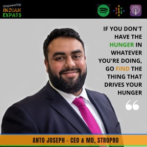 E21 - Building First of Its Kind Fintech Platform in Australia, with Anto Joseph, CEO & MD of STROPRO