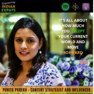 E17 - From building corporate brands to becoming a brand herself with Punita Parekh, Content Strategist & Influencer