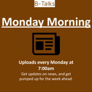 Monday Morning EP. 3 | Stand Strong | A B-Talks Podcast