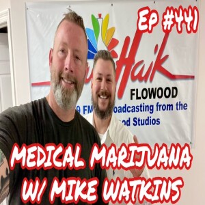 UPDATE ON MEDICAL MARIJUANA IN MISSISSIPPI W/ MIKE WATKINS (Ep #441 / Hour #2)