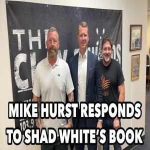 MIKE HURST REACTS TO SHAD WHITE’S ACCUSATION IN ”MISSISSIPPI SWINDLE”