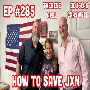 LET THE ADULTS SAVE JXN W/ DOUGLAS CARSWELL  (Ep #285 / Hr #1)