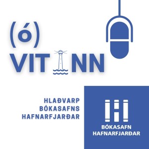 (ó)Vitinn - 3. þáttur - Hilmir Kolbeins: Stjörnustríðsklerkur og hagleiksmaður