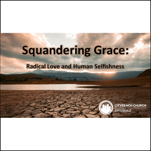 Squandering Grace - The Sign of Jonah