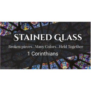 Stained Glass - One Body, Many Parts and Functions