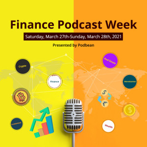 Welcome to Finance Podcast Week