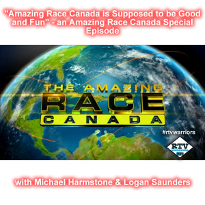 Amazing Race Canada is Supposed to be Good and Fun