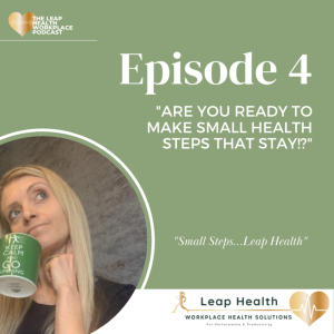 Are you READY to make small health steps that STAY? | Leap Health