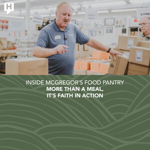 Inside McGregor’s Food Pantry: More Than a Meal, It’s Faith in Action