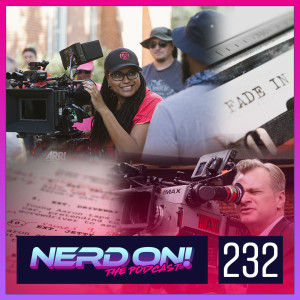Nerds Explain: The Film Industry - Writing and Directing