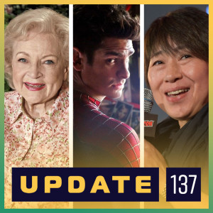 THE NERD ON! UPDATE - Betty White, #MAKETASM3, Keiko Nobumoto