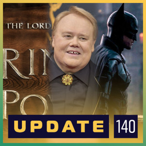THE NERD ON! UPDATE - LOTR: Rings of Power, The Batman, Louie Anderson