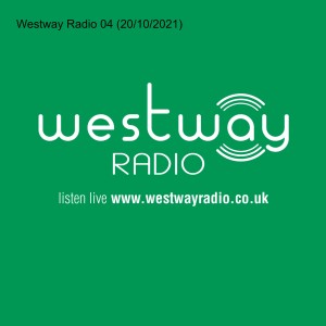 Westway Radio 04 (20/10/2021)