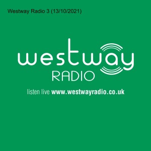 Westway Radio 03 (13/10/2021)