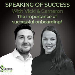 Speaking of Success - The importance of successful onboarding!