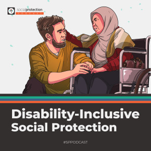 Ep. 15 | Disability-Inclusive Social Protection