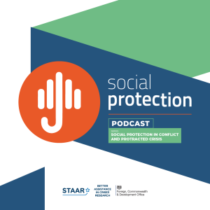 Social Protection in Conflict and Protracted Crisis Series Ep. 3 | Humanitarian, Development & Peace Nexus Approach