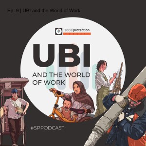 Ep. 9 | UBI and the World of Work