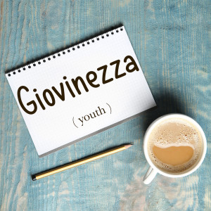 Italian Word of the Day: Giovinezza (youth)
