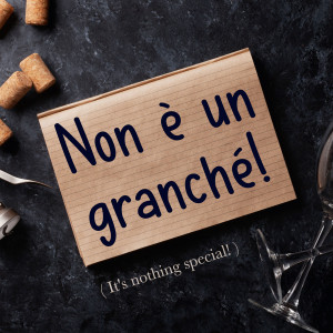 Italian Phrase: Non è un granché! (It's nothing special!)