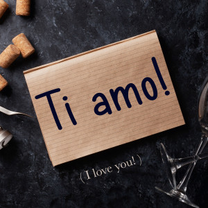 How to Say “I love you!” in Italian – Ti amo!