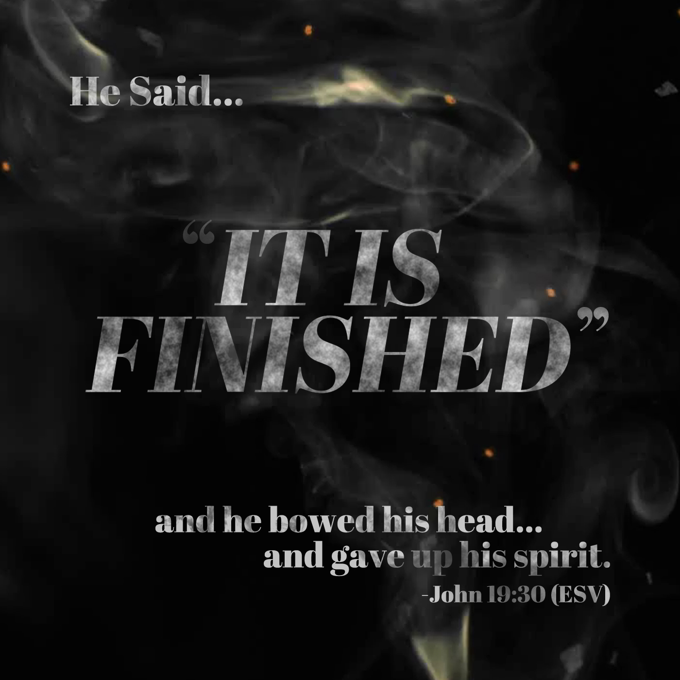 It is Finished