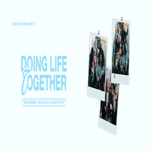 Doing Life Together