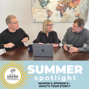 S10E2: Summer Spotlight - What's Your Story?