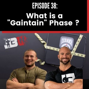 Episode 38: What is a ”Gaintain” Phase?