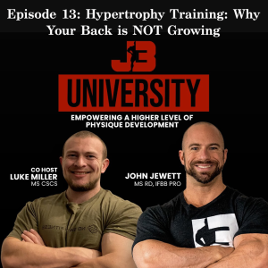 Episode 13: Hypertrophy Training: Why Your Back is NOT Growing