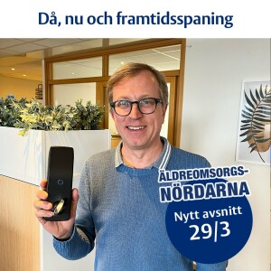 Då, nu och framtidsspaning