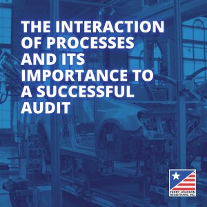 The Interaction of Processes and its Importance to a Successful Audit