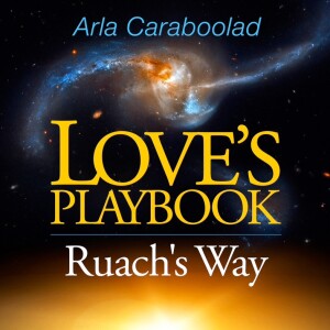 LIVE replay of Acts 17:11-34 Ruach’s Way  in Love’s Playbook Series (from Dec 21)