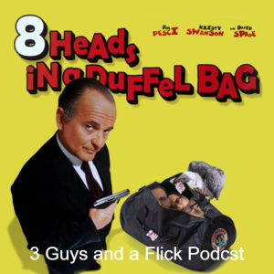 Episode 106: 8 Heads in a Duffel Bag