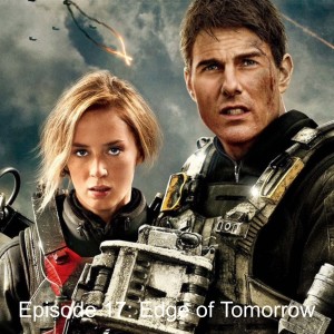 Episode 9: Edge of Tomorrow