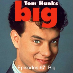 Episode 60: Big