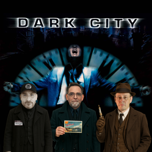 Podcast 212: Dark City