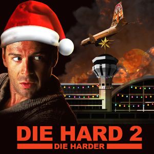 Episode 92: Die Hard: Die Harder