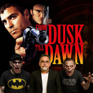 Podcast 215: From Dusk till Dawn