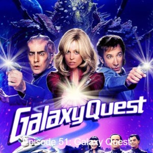 Episode 44: Galaxy Quest