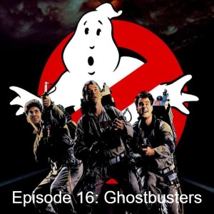 Episode 8: Ghostbusters (1984)