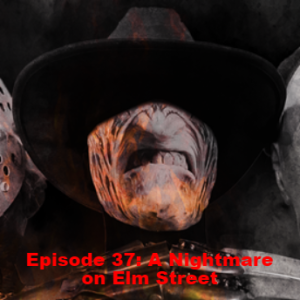 Episode 30: Halloween Themed Movie Review - A Nightmare on Elm Street