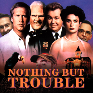 Podcastv152:Nothing But Trouble