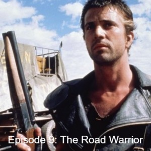 Episode 2: The Road Warrior