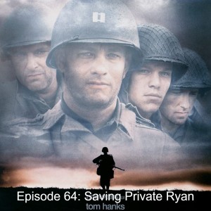 Episode 57: Saving Private Ryan