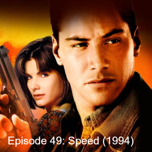 Episode 42: Speed (1994)